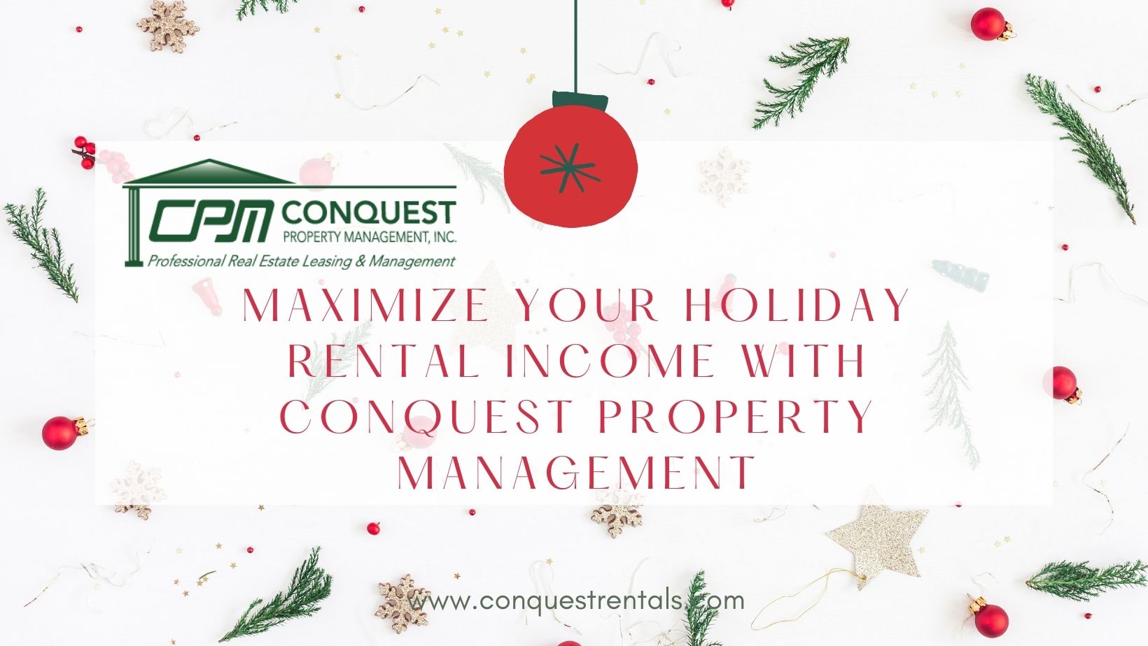 Maximize Your Holiday Rental Income with Conquest Property Management