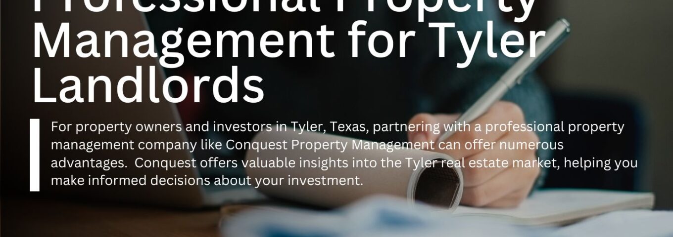 Conquest Rentals - Serving Tyler, TX and East Texas with premier property management and rental services.