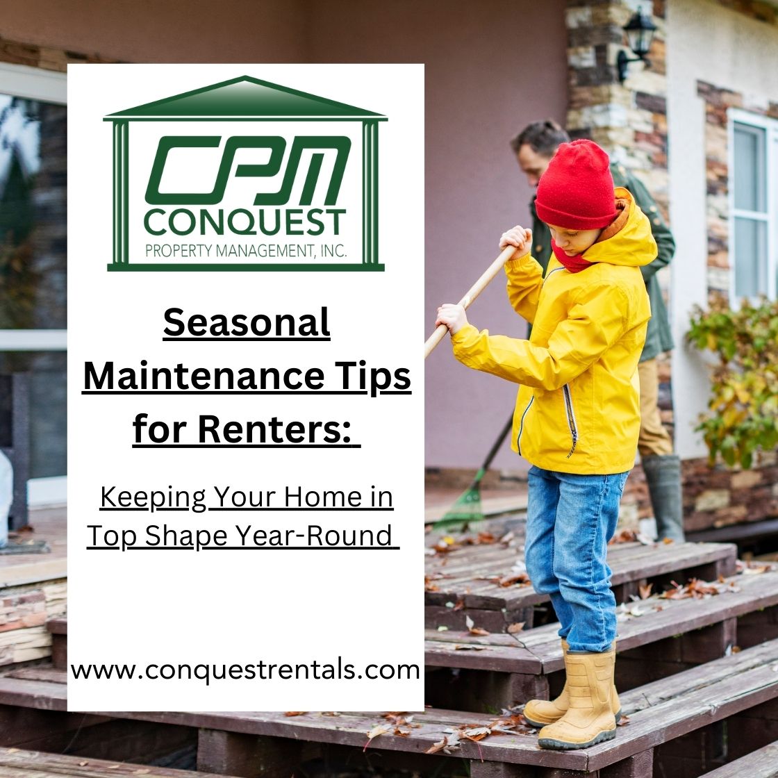 Seasonal Maintenance Tips for Renters: Keeping Your Home in Top Shape Year-Round